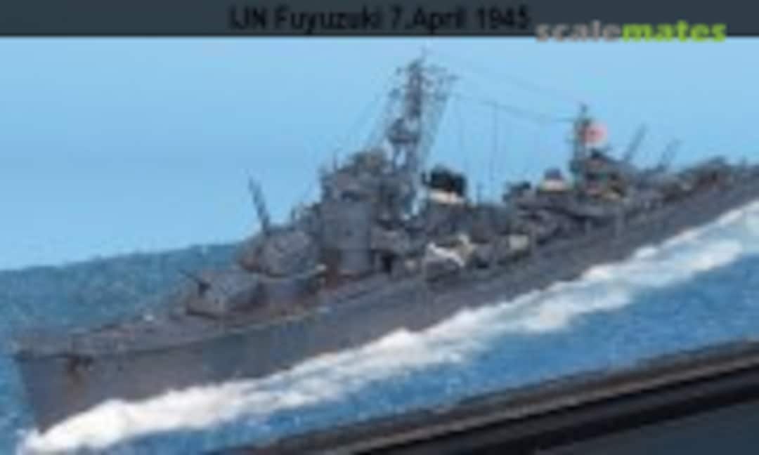 Japanischer Zerstörer Fuyuzuki 1:700