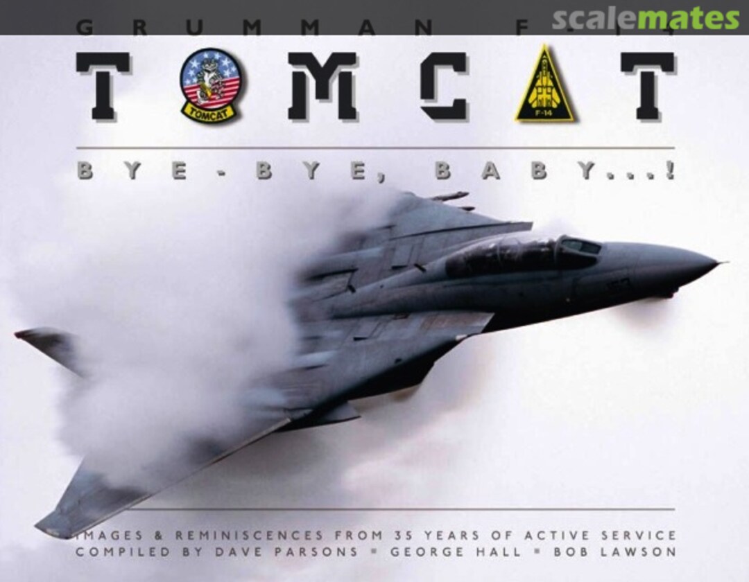 Cover Grumman F-14 Tomcat: Bye-Bye Baby ...!  Motorbooks International