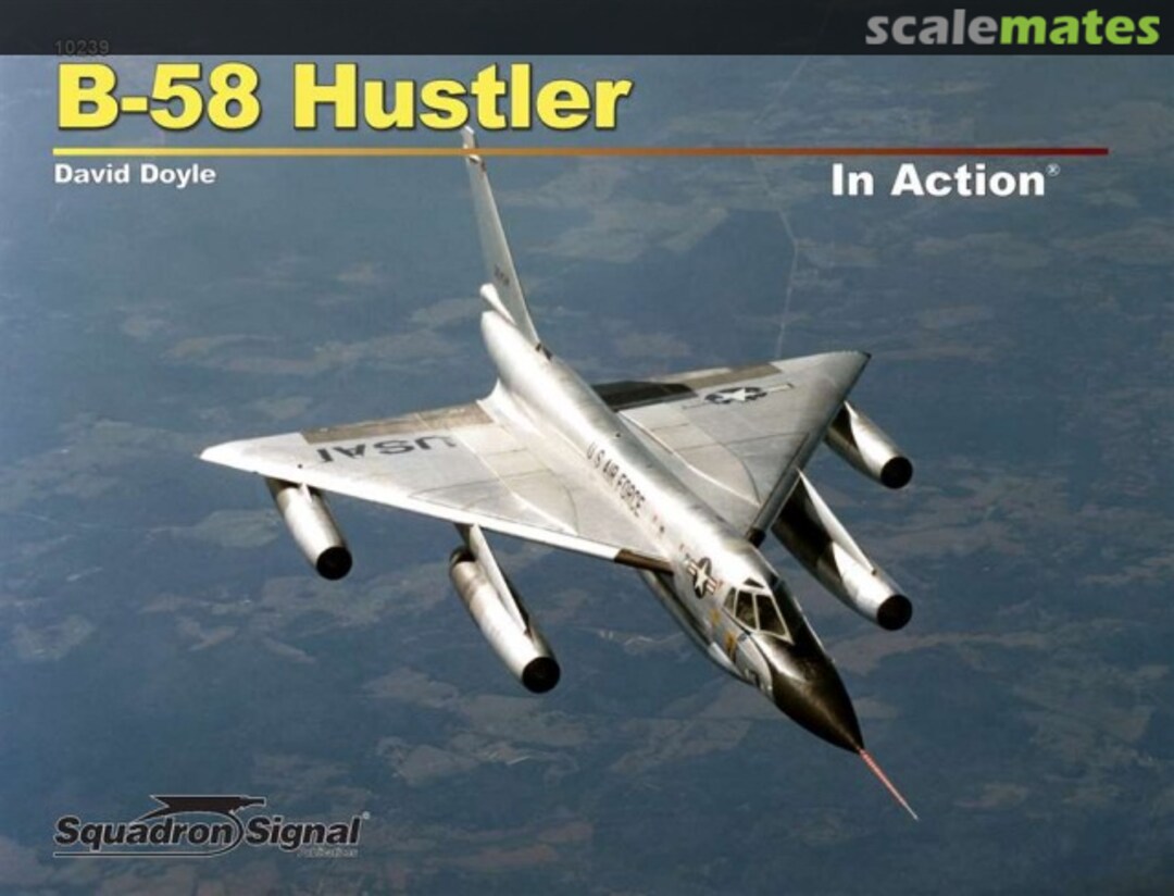 Cover B-58 Hustler 10239 Squadron/Signal Publications