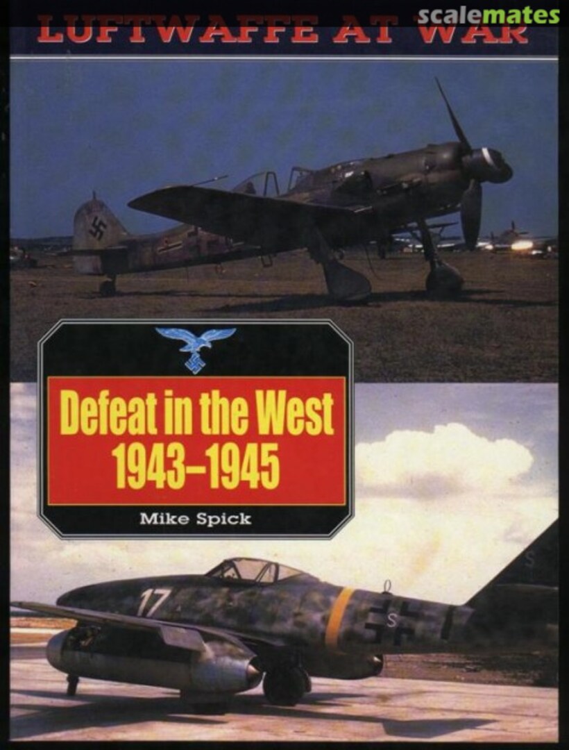 Cover Defeat in the West, 1943-45 6 Greenhill Books