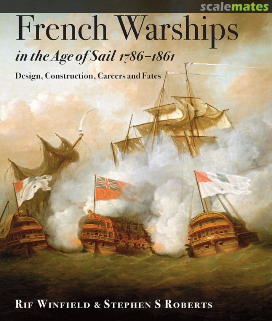 Cover French Warships in the Age of Sail 1786-1861  Seaforth Publishing