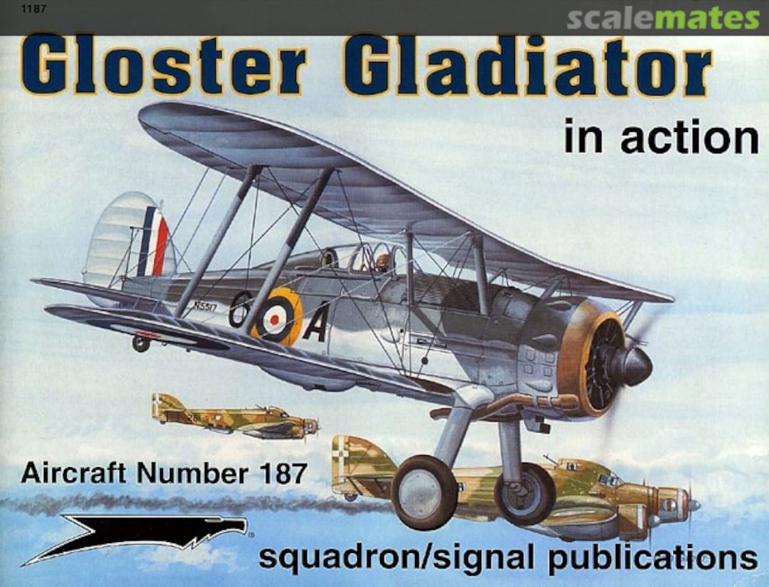 Cover Gloster Gladiator 1187 Squadron/Signal Publications Cover Gloster Gladiator 1187 Squadron/Signal Publications