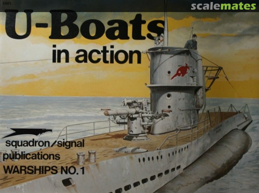 Cover U-Boats 4001 Squadron/Signal Publications Cover U-Boats 4001 Squadron/Signal Publications