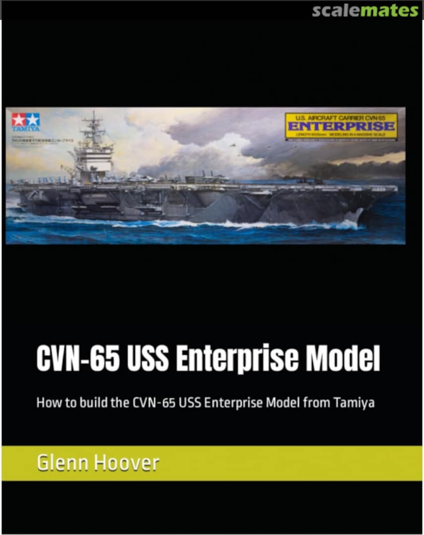Cover CVN-65 USS Enterprise Model 46 Self-published