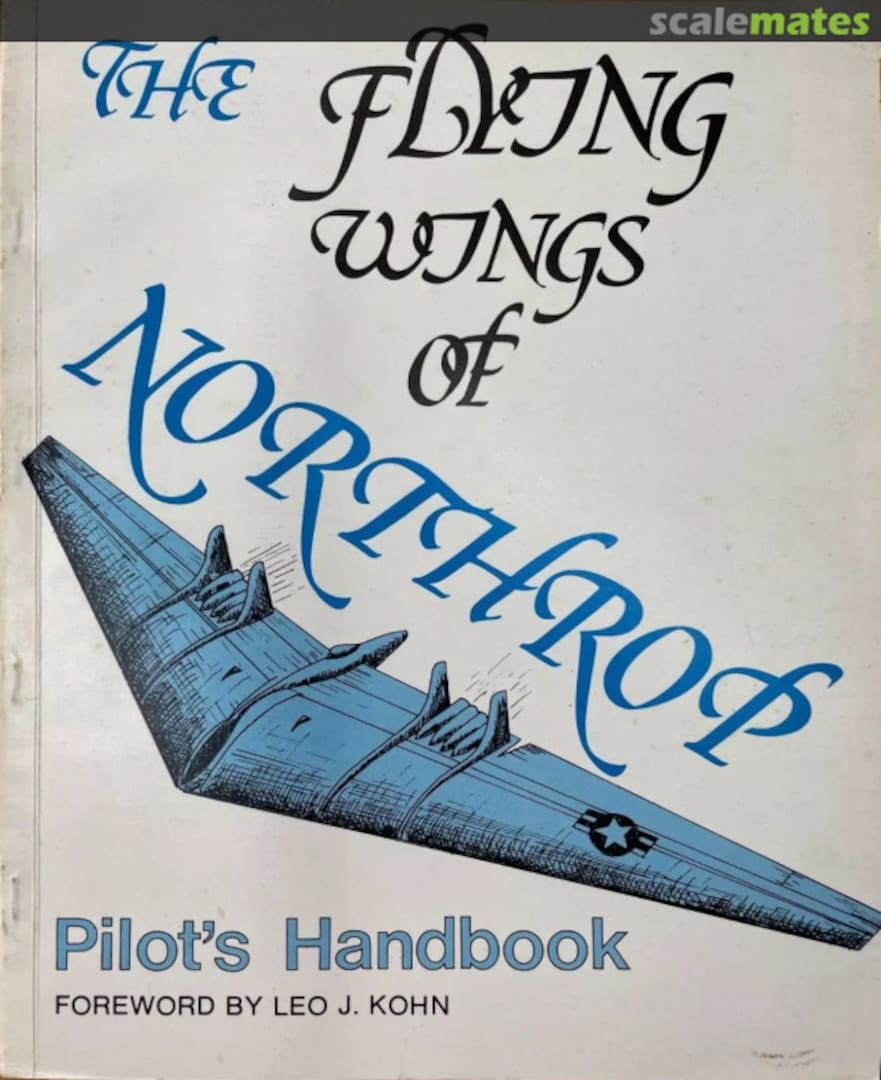 Cover The Flying Wings of Northrop Aviation Publications (old) Cover The Flying Wings of Northrop Aviation Publications (old)