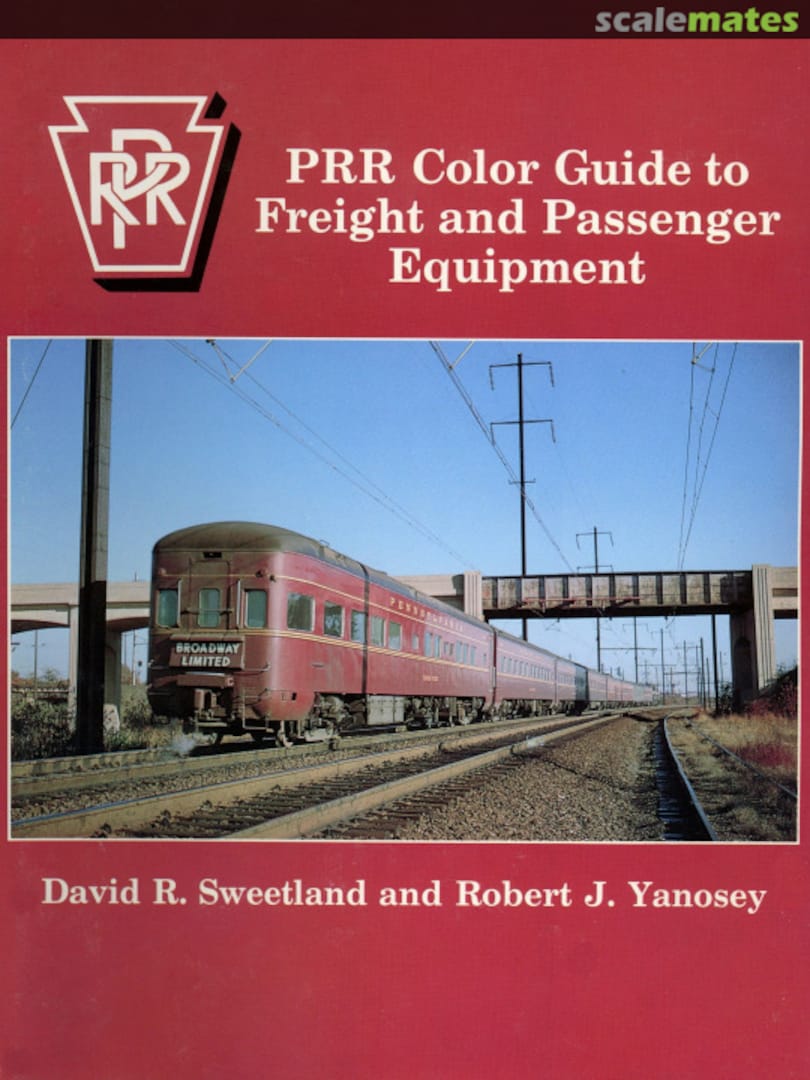 Cover PRR Color Guide to Freight and Passenger Equipment Morning Sun Books Cover PRR Color Guide to Freight and Passenger Equipment Morning Sun Books