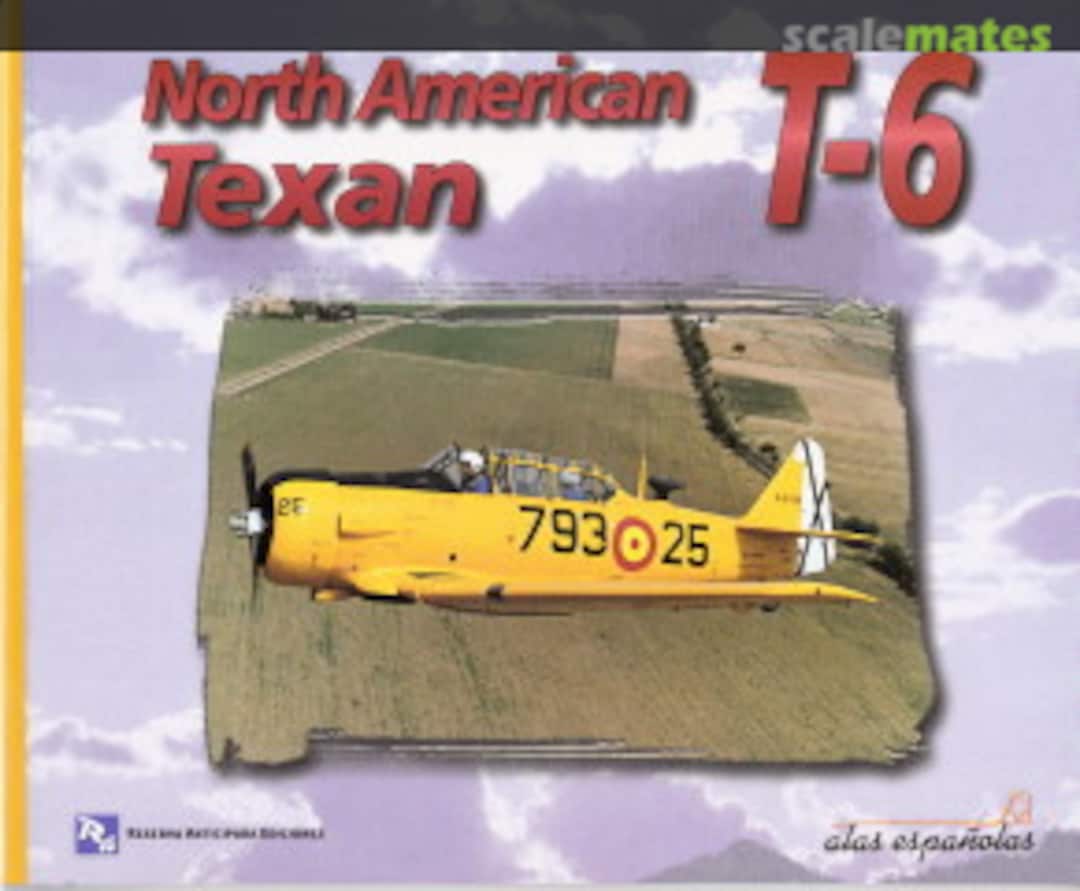 Cover North American T-6 Texan AE101 Reserva Anticipada Ediciones Cover North American T-6 Texan AE101 Reserva Anticipada Ediciones
