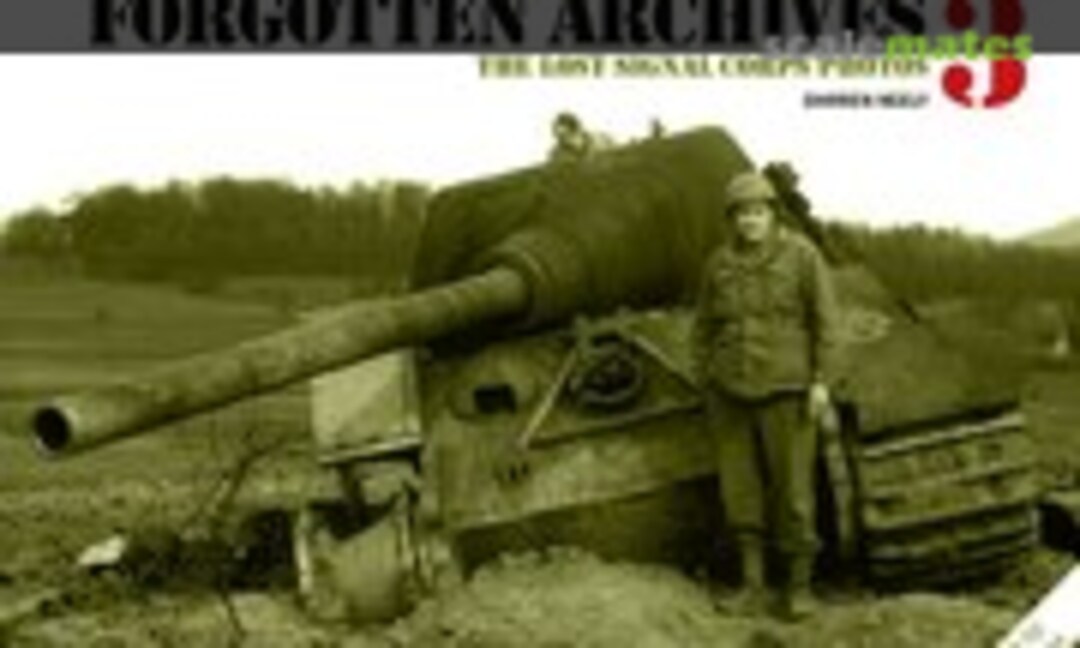 Forgotten Archives 3 (Panzerwrecks 3) Forgotten Archives 3 (Panzerwrecks 3)