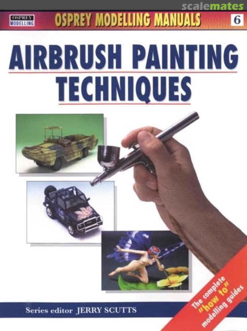 Cover Airbrush Painting Techniques 6 Osprey Publications Cover Airbrush Painting Techniques 6 Osprey Publications