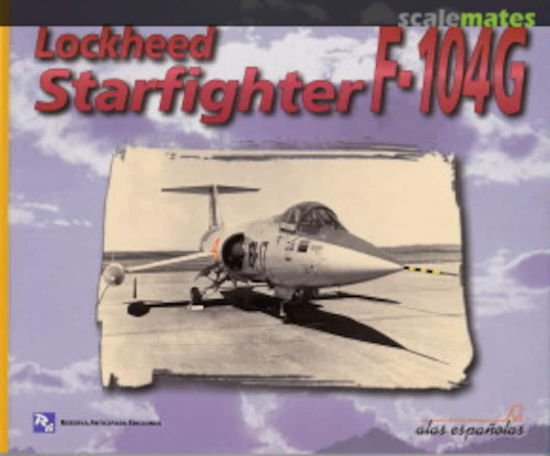 Cover Lockeed F-104G Starfighter AE100 Reserva Anticipada Ediciones Cover Lockeed F-104G Starfighter AE100 Reserva Anticipada Ediciones
