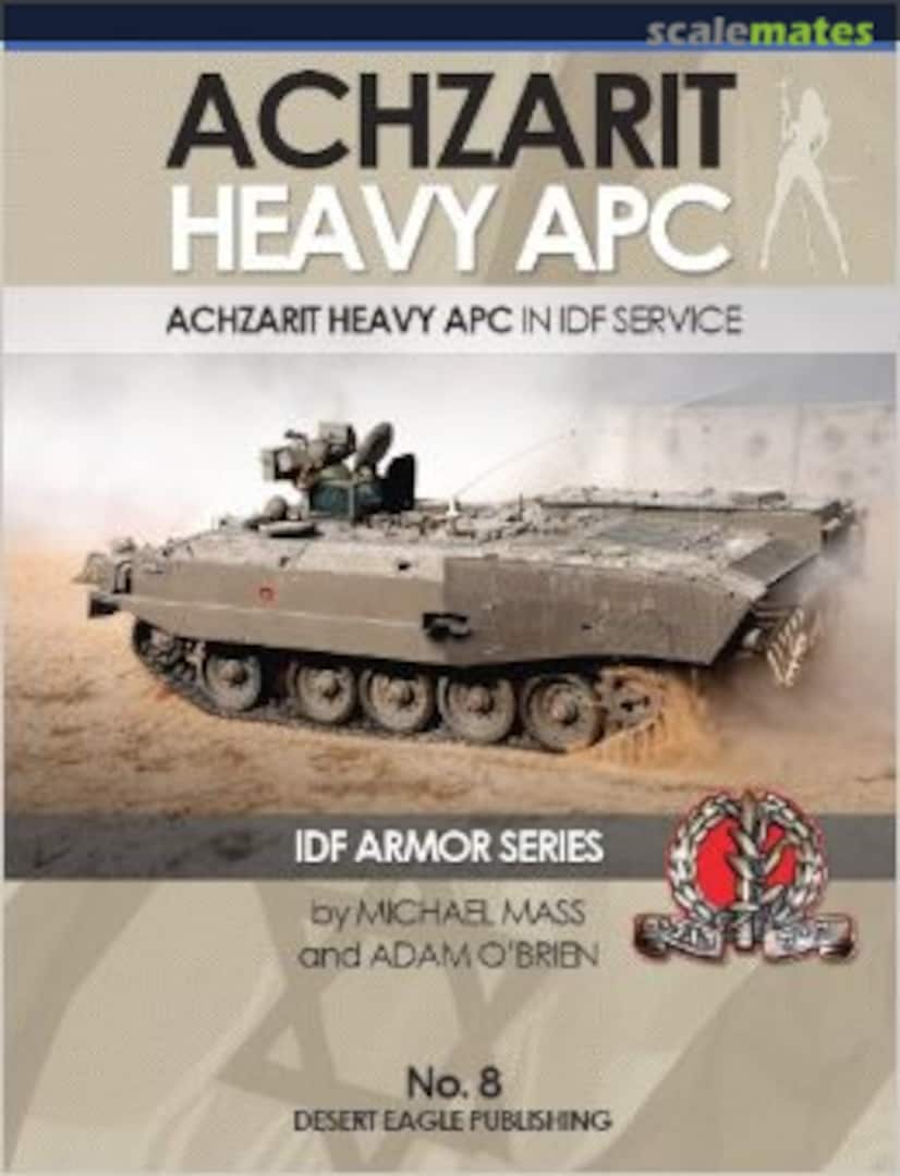 Cover Achzarit Heavy APC 8 Desert Eagle Publishing