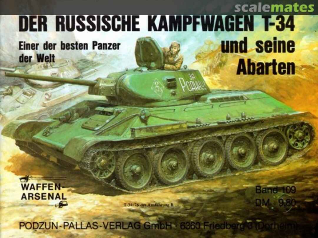 Cover Der russische Kampfwagen T-34 und seine Abarten Band 109 Podzun-Pallas-Verlag Cover Der russische Kampfwagen T-34 und seine Abarten Band 109 Podzun-Pallas-Verlag