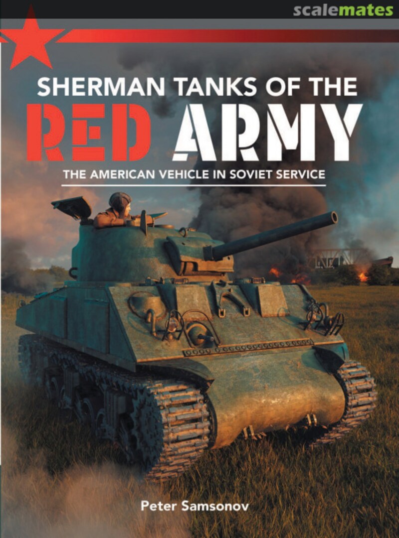 Cover Sherman Tanks of the Red Army Gallantry Books Cover Sherman Tanks of the Red Army Gallantry Books