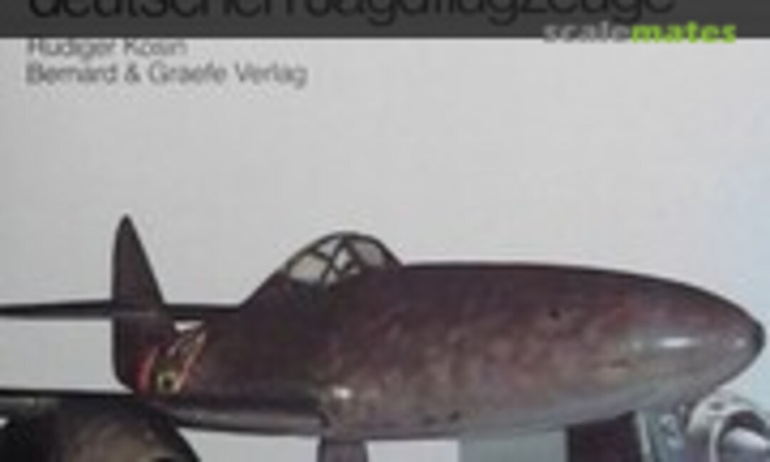 Die Entwicklung der deutschen Jagdflugzeuge (Bernard & Graefe Verlag 4) Die Entwicklung der deutschen Jagdflugzeuge (Bernard & Graefe Verlag 4)