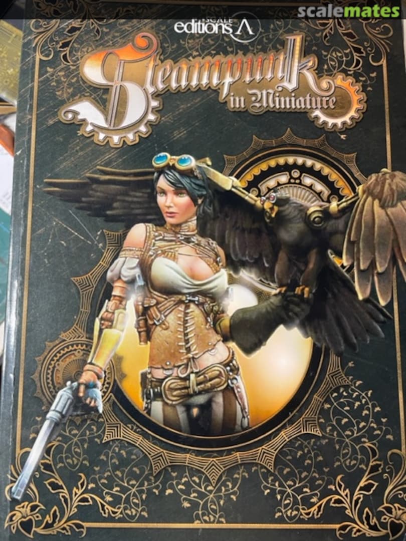 Cover STEAMPUNK IN MINIATURES Scale Editions Cover STEAMPUNK IN MINIATURES Scale Editions