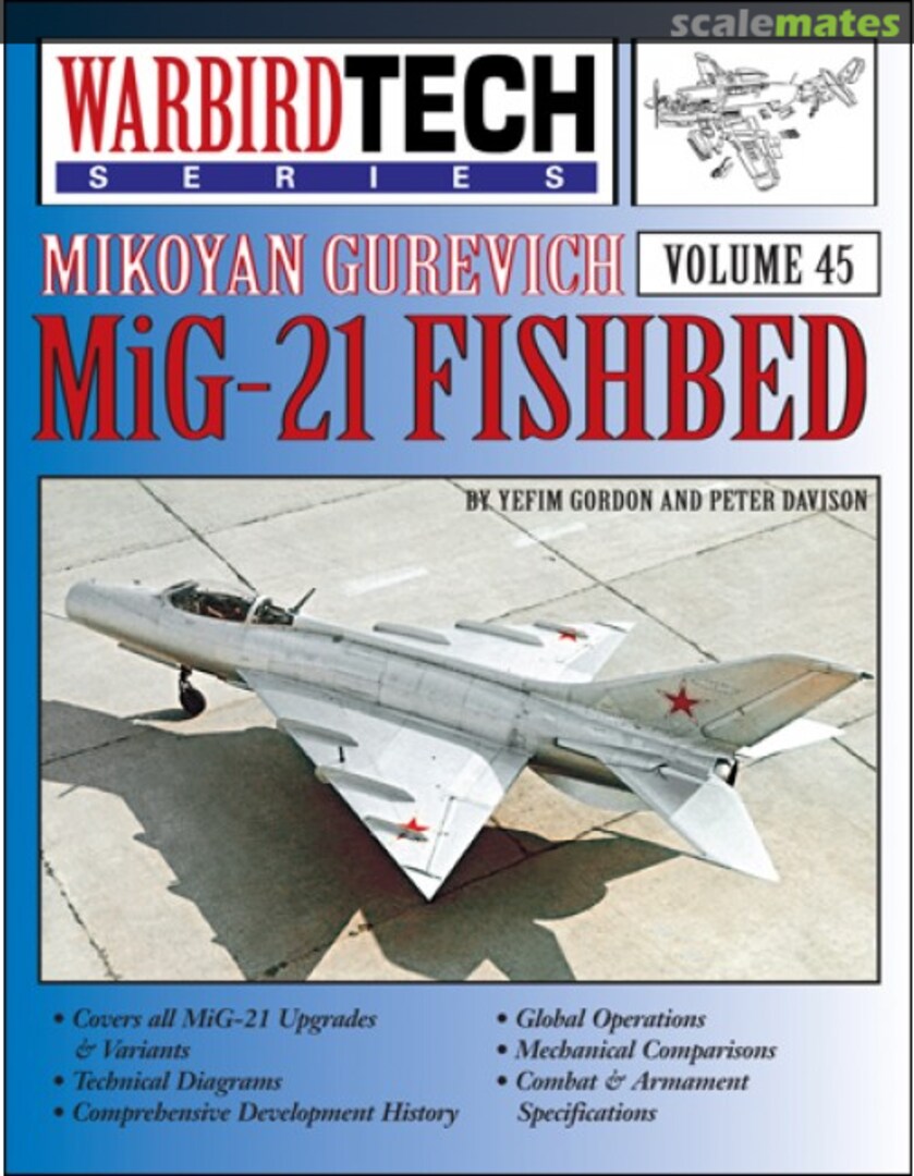 Cover Mikoyan Gurevich MiG-21 Fishbed 45 Specialty Press Cover Mikoyan Gurevich MiG-21 Fishbed 45 Specialty Press