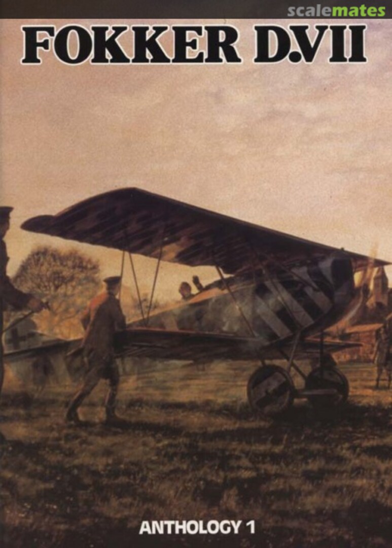 Cover Fokker D.VII Anthology 1 Albatros Productions Cover Fokker D.VII Anthology 1 Albatros Productions