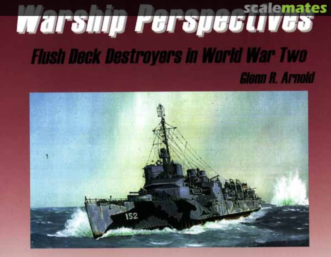 Cover Flush Deck Destroyers in World War Two 8 WR Press Cover Flush Deck Destroyers in World War Two 8 WR Press