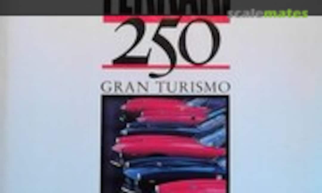 Ferrari 250 Gran Turismo (Heel Verlag )