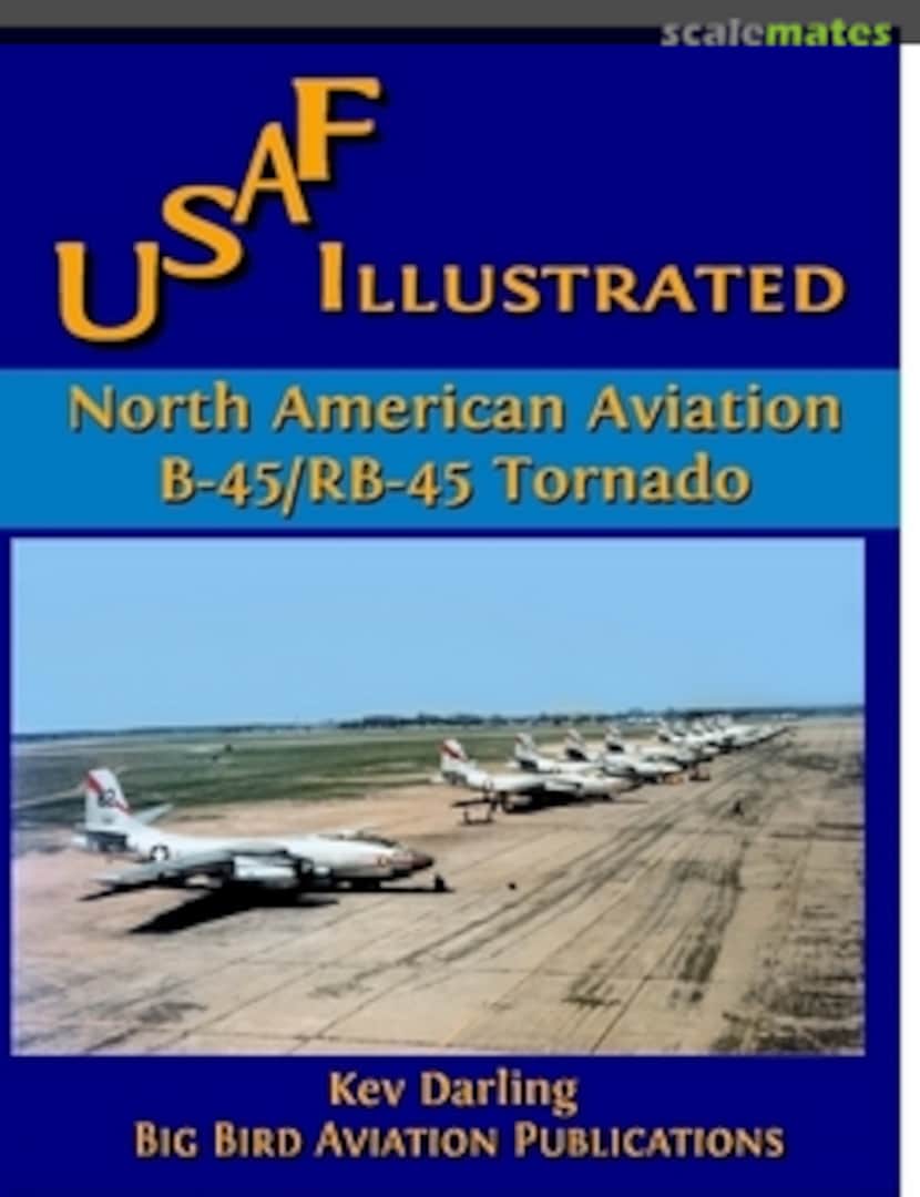 Cover North American B-45/RB-45 Tornado Big Bird Aviation Cover North American B-45/RB-45 Tornado Big Bird Aviation