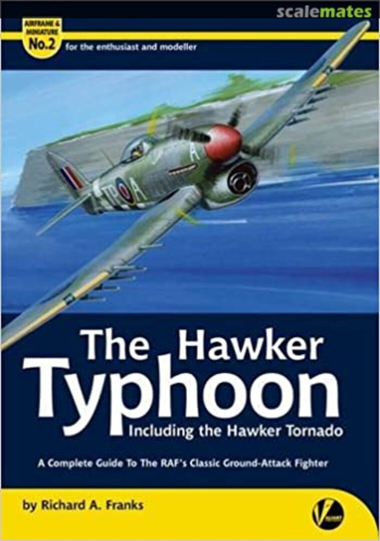 Cover The Hawker Typhoon 2 Valiant Wings Publishing Cover The Hawker Typhoon 2 Valiant Wings Publishing