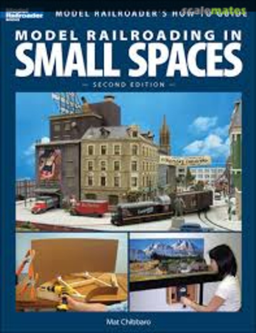 Cover Model Railroading in Small Spaces Kalmbach Media Cover Model Railroading in Small Spaces Kalmbach Media