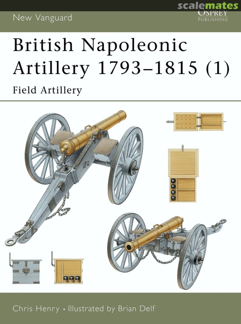 Cover British Napoleonic Artillery 1793–1815 (1) 60 Osprey Publications Cover British Napoleonic Artillery 1793–1815 (1) 60 Osprey Publications