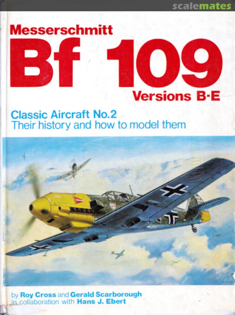 Cover Messerschmitt Bf 109 Versions B-E 2 Patrick Stephens Cover Messerschmitt Bf 109 Versions B-E 2 Patrick Stephens
