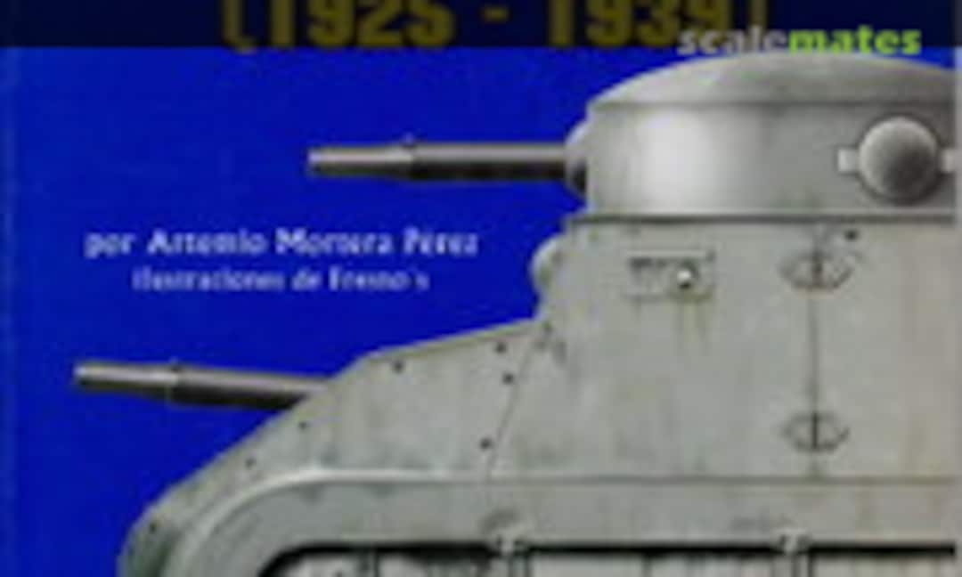 Los Carros de Combate Trubia (1925-1939) (QUIRON EDICIONES 5)