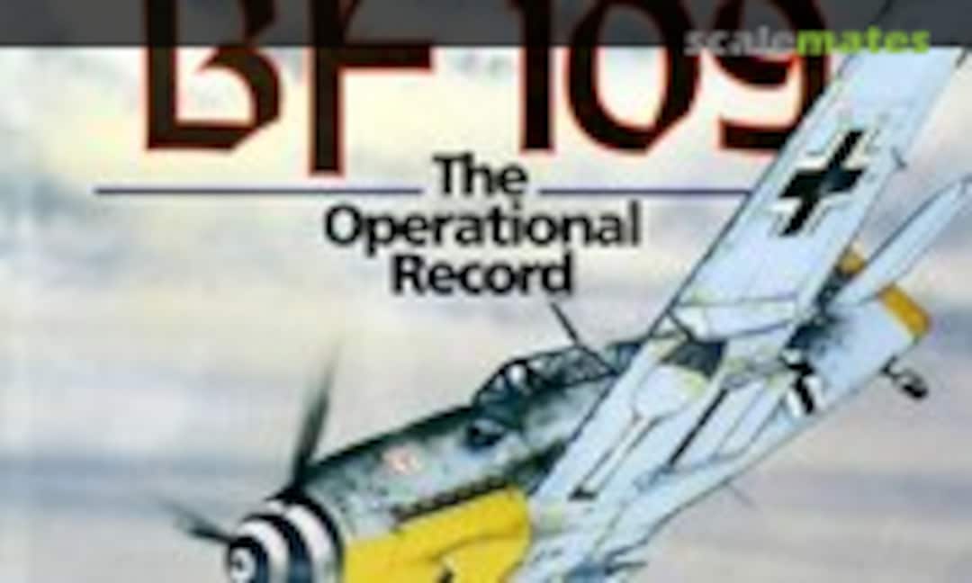 Messerschmitt Bf 109 (Airlife Publishing Ltd ) Messerschmitt Bf 109 (Airlife Publishing Ltd )