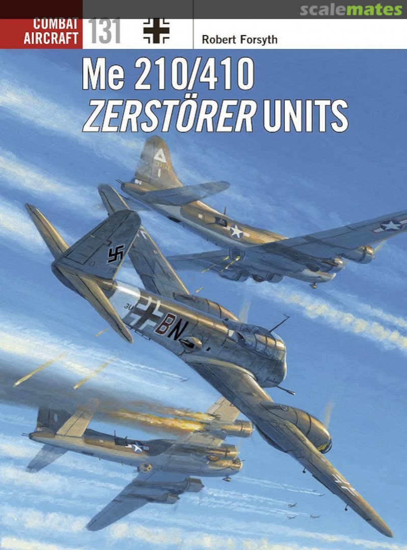 Cover Me 210/410 Zerstörer Units 131 Osprey Publications Cover Me 210/410 Zerstörer Units 131 Osprey Publications