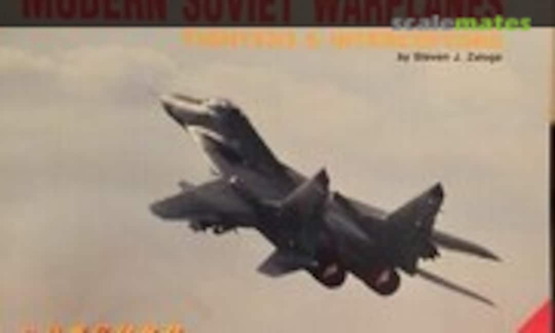 Modern Soviet Warplanes (Concord Publications Company 1014) Modern Soviet Warplanes (Concord Publications Company 1014)