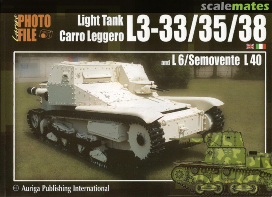 Cover Carro Leggero (Light Tank) L3-33/35/38 L6/Semovente L40 Auriga Publishing International Cover Carro Leggero (Light Tank) L3-33/35/38 L6/Semovente L40 Auriga Publishing International