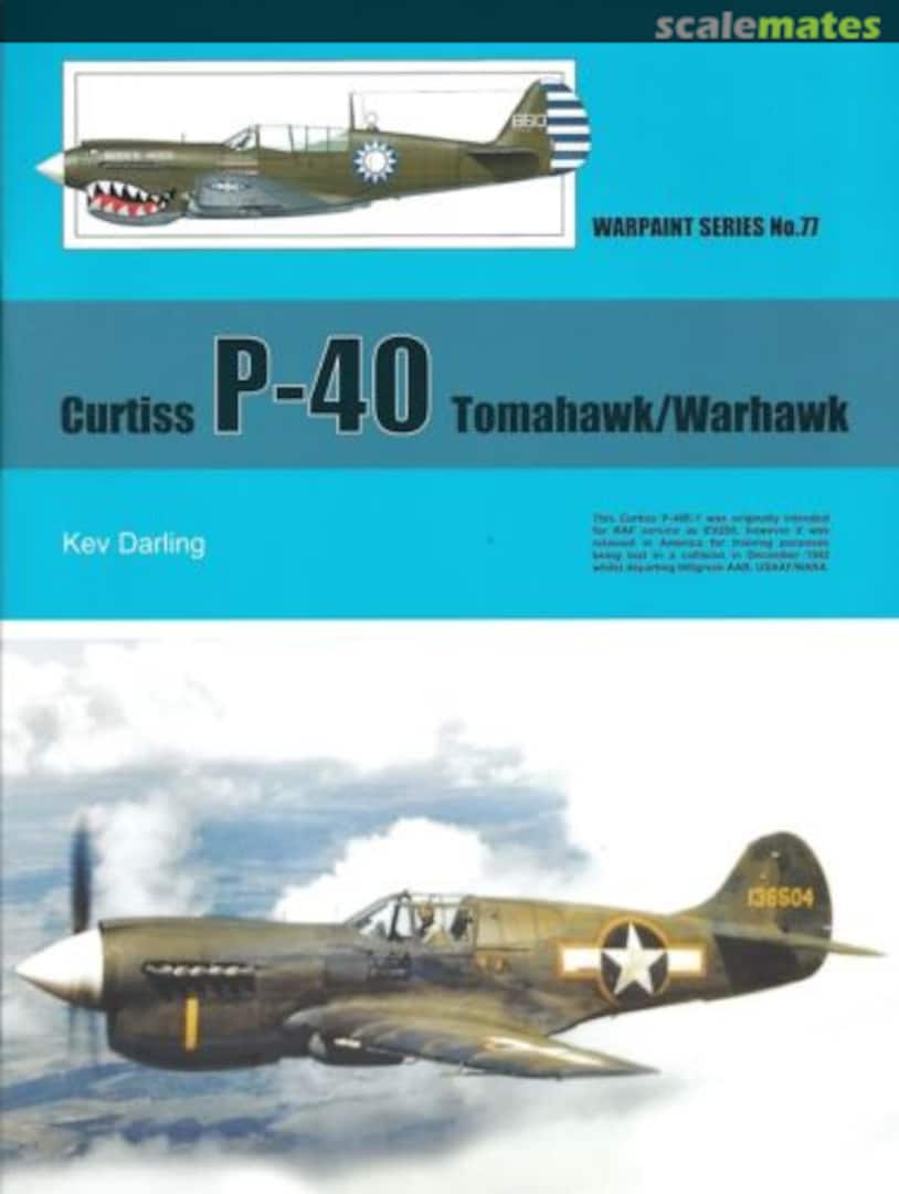 Cover Curtiss P-40 Tomahawk/Warhawk 77 Warpaint Books Limited