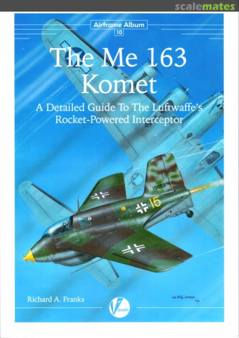 Cover The Me 163 Komet 10 Valiant Wings Publishing Cover The Me 163 Komet 10 Valiant Wings Publishing