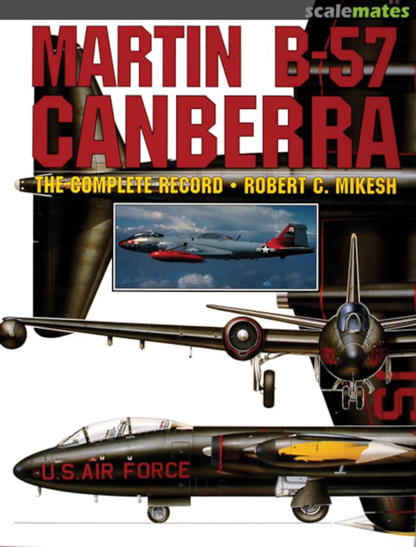 Cover Martin B-57 Canberra Schiffer Publishing Cover Martin B-57 Canberra Schiffer Publishing