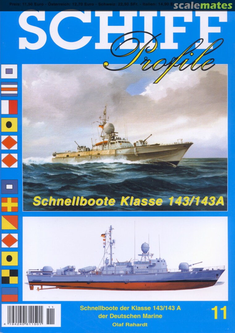 Cover Schnellboote Klasse 143/143 A 11 UNITEC-Medienvertrieb Cover Schnellboote Klasse 143/143 A 11 UNITEC-Medienvertrieb