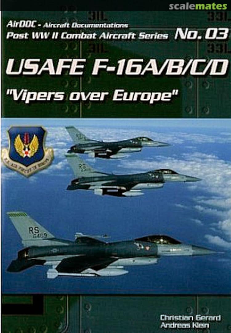 Cover USAFE F-16A/B/C/D "Vipers over Europe" 03 AirDOC Cover USAFE F-16A/B/C/D "Vipers over Europe" 03 AirDOC