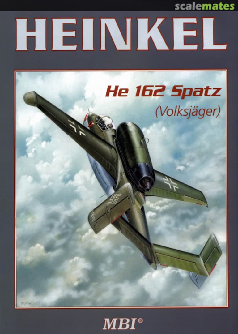 Cover Heinkel He 162 Spatz MBI Cover Heinkel He 162 Spatz MBI