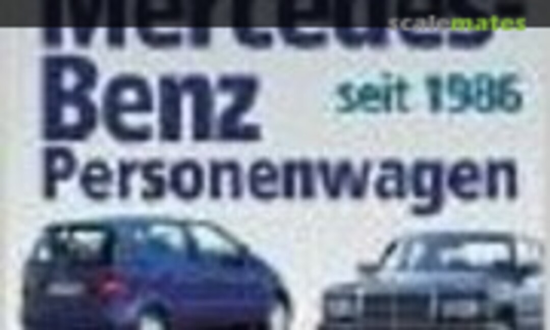 Mercedes-Benz Personenwagen (Motorbuch Verlag 3) Mercedes-Benz Personenwagen (Motorbuch Verlag 3)