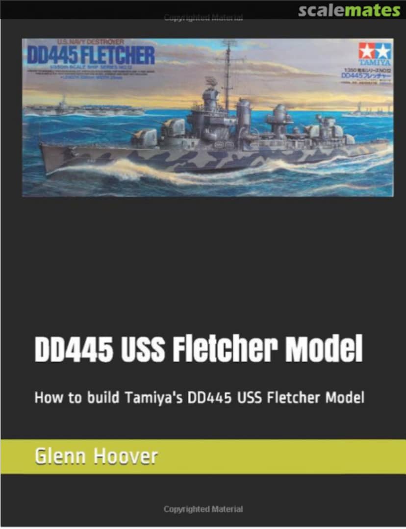 Cover DD445 USS Fletcher Model 23 Independently Published Cover DD445 USS Fletcher Model 23 Independently Published