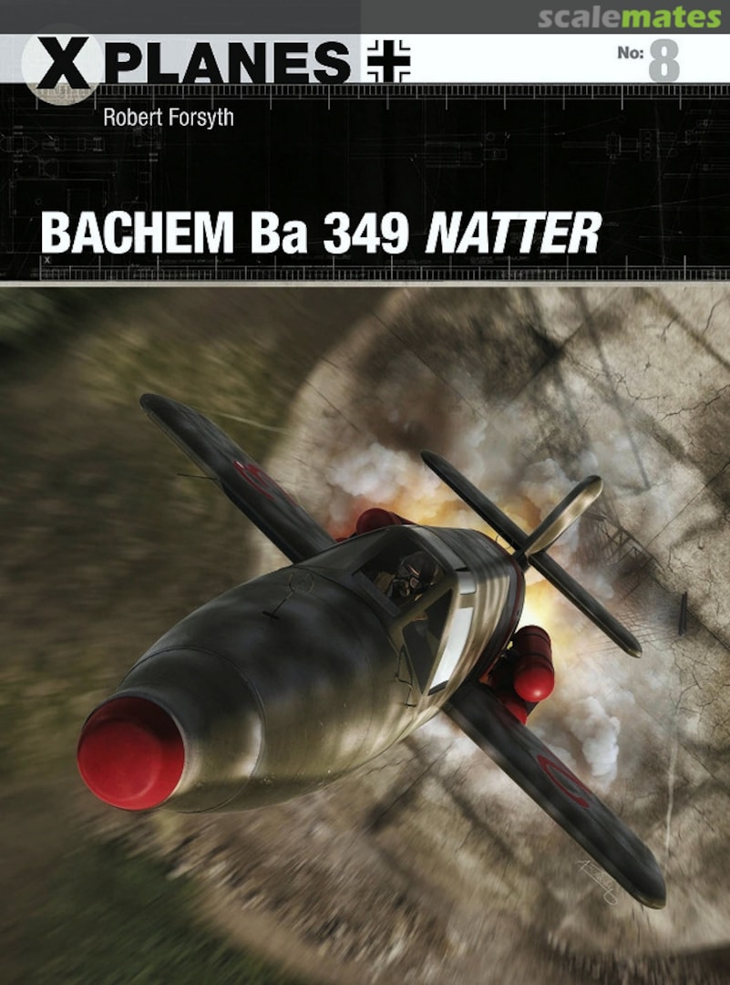 Cover Bachem Ba 349 Natter 8 Osprey Publications Cover Bachem Ba 349 Natter 8 Osprey Publications