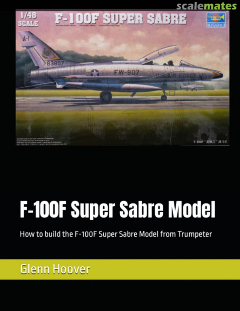 Cover F-100F Super Sabre Model 40 Self-published Cover F-100F Super Sabre Model 40 Self-published