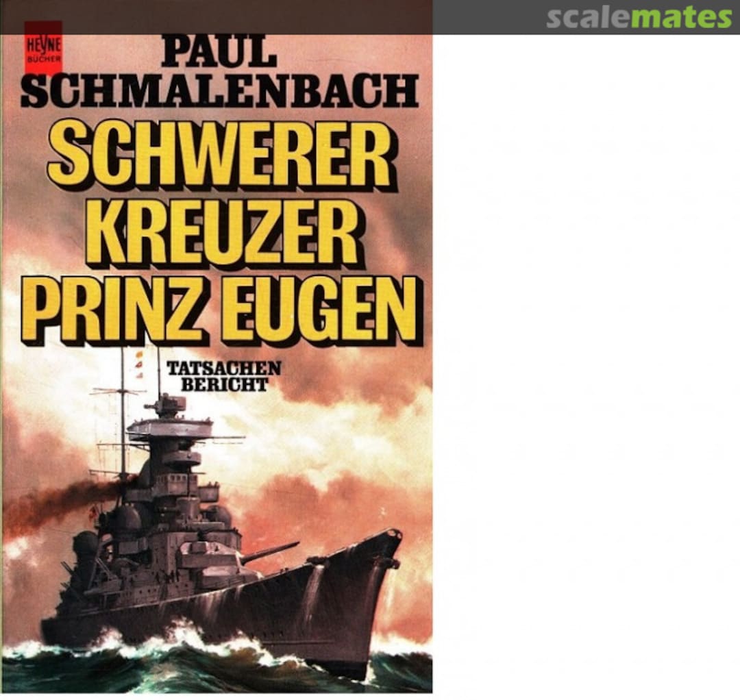 Cover Schwerer Kreuzer Prinz Eugen Heyne Verlag Cover Schwerer Kreuzer Prinz Eugen Heyne Verlag