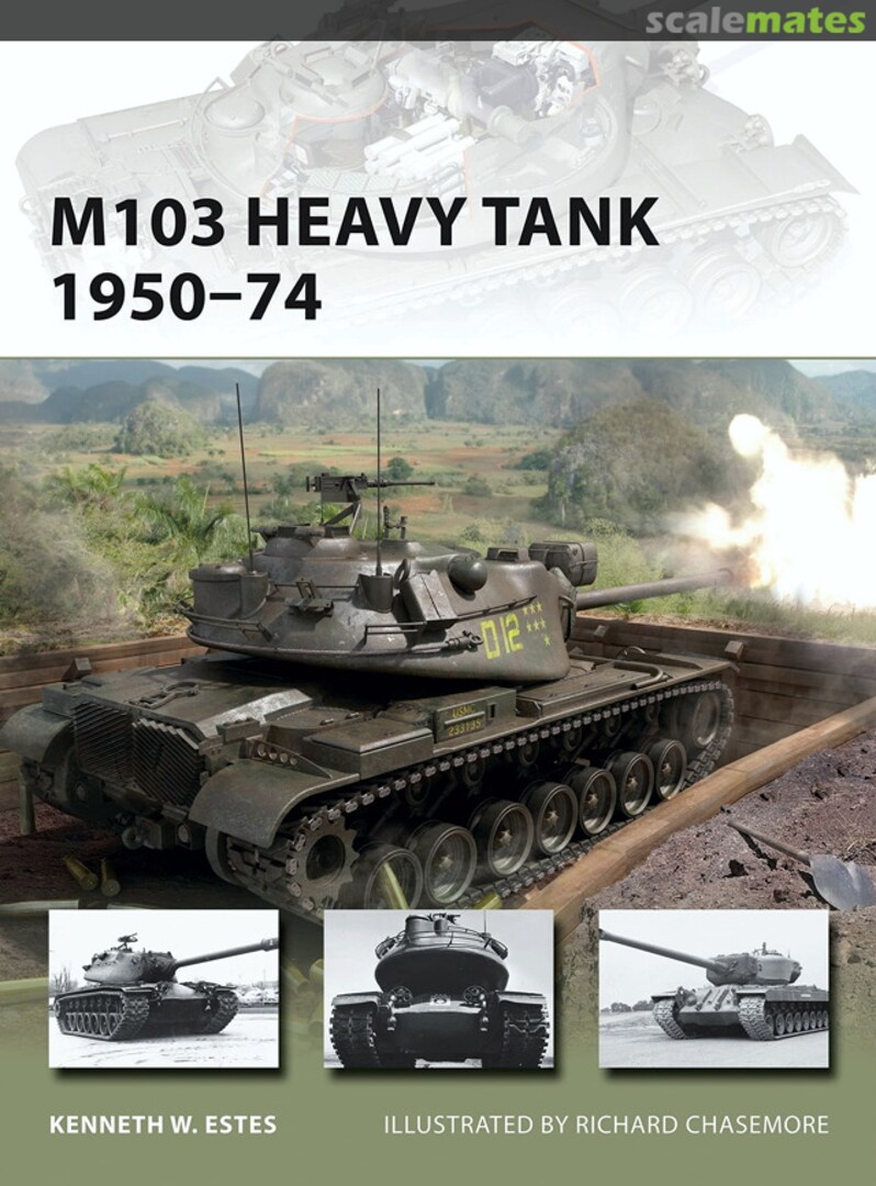 Cover M103 Heavy Tank 1950–74 197 Osprey Publications Cover M103 Heavy Tank 1950–74 197 Osprey Publications