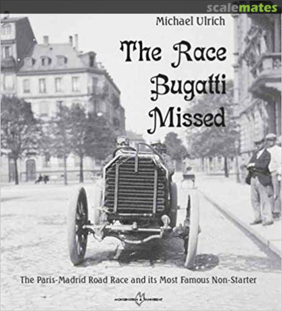 Cover The Race Bugatti Missed Verlagshaus Monsenstein und Vannerdat Cover The Race Bugatti Missed Verlagshaus Monsenstein und Vannerdat