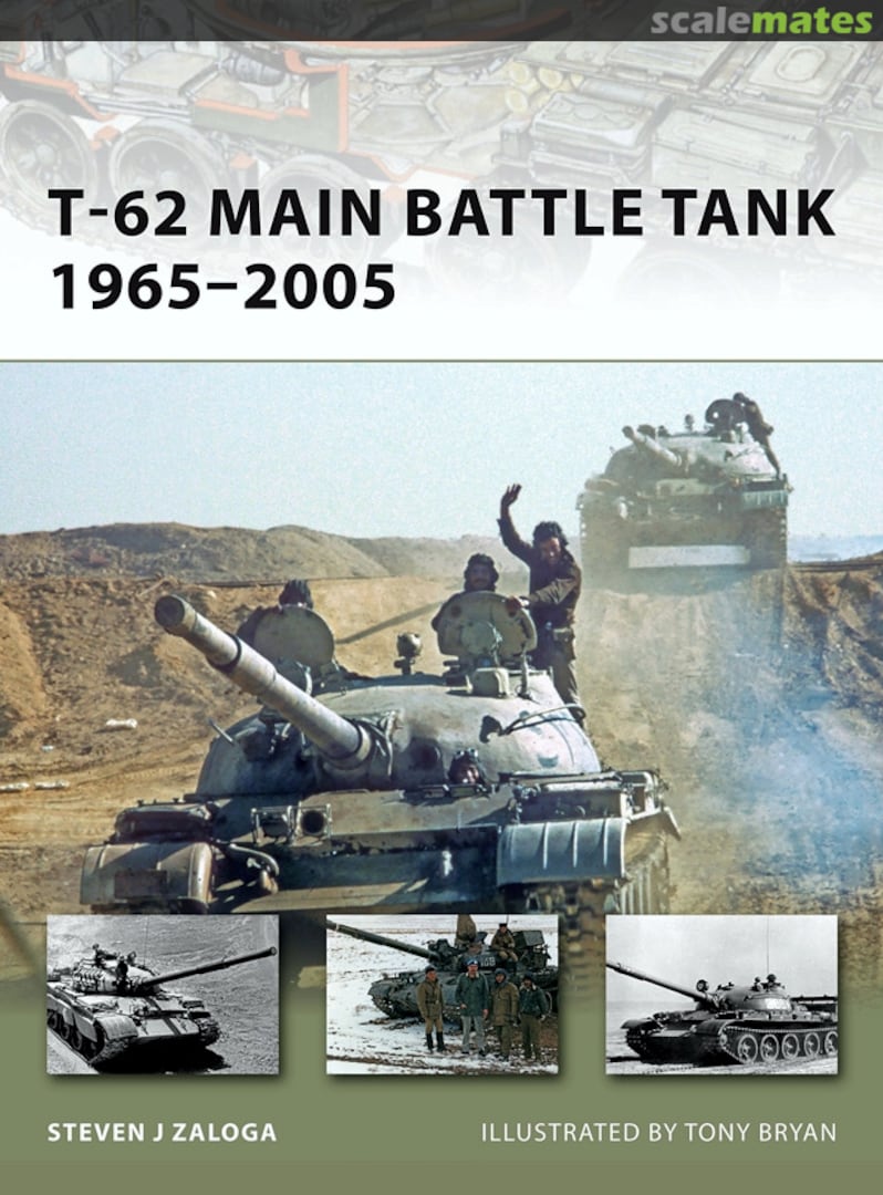 Cover T-62 Main Battle Tank 1965-2005 158 Osprey Publications Cover T-62 Main Battle Tank 1965-2005 158 Osprey Publications