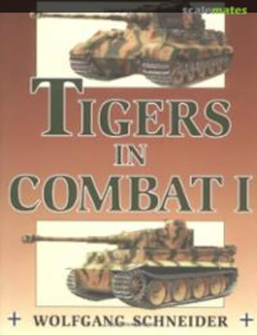 Cover Tigers in Combat I Stackpole Books Cover Tigers in Combat I Stackpole Books