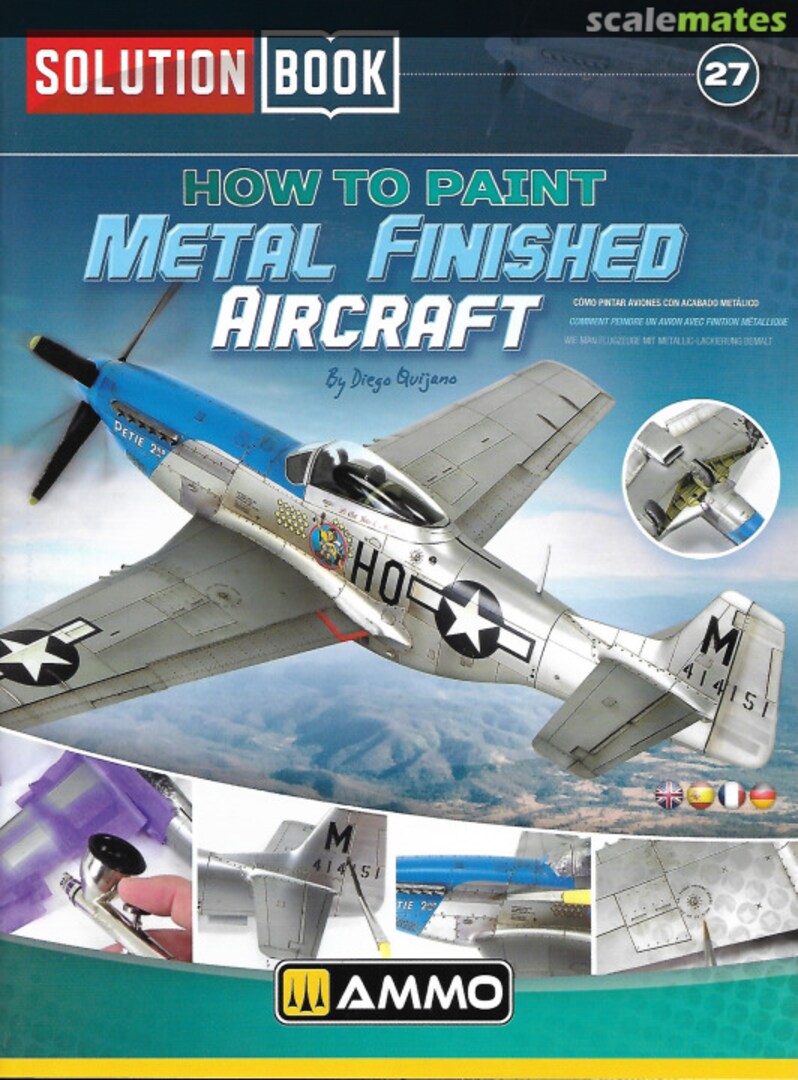 Cover How to Paint Metal Finished Aircraft 27 Ammo by Mig Jimenez Cover How to Paint Metal Finished Aircraft 27 Ammo by Mig Jimenez