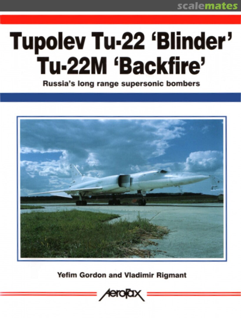 Cover Tupolev Tu-22 'Blinder' Tu-22M 'Backfire' Midland Publishing Cover Tupolev Tu-22 'Blinder' Tu-22M 'Backfire' Midland Publishing